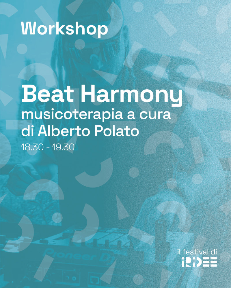 Beat Harmony — workshop di musica e creatività con Alberto Polato